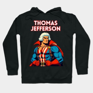 Founding Bro: Thomas Jefferson 80's Wrestler Hoodie